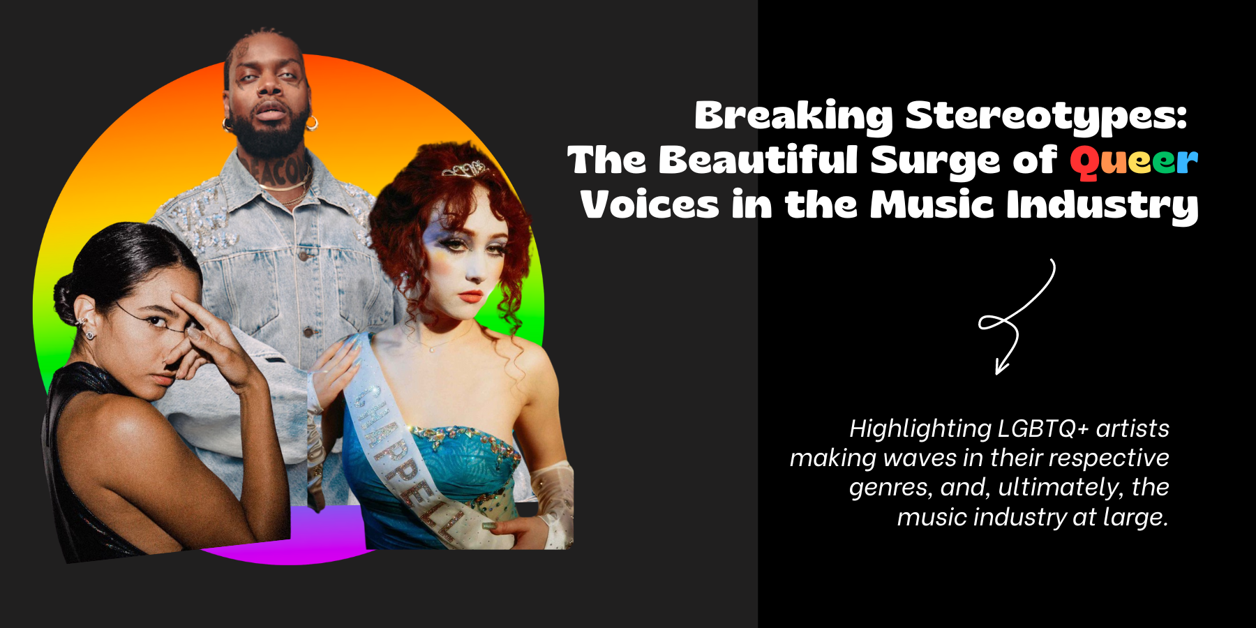 Breaking Stereotypes: The Beautiful Surge of Queer Voices in the Music Industry